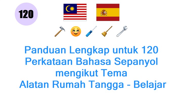 Panduan Lengkap untuk 120 Perkataan Bahasa Sepanyol mengikut Tema: Alatan Rumah Tangga - Belajar dengan Audio Mudah!